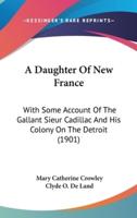 A Daughter Of New France