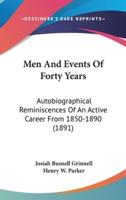 Men And Events Of Forty Years