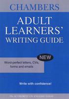 Chambers Adult Learners' Writing Guide