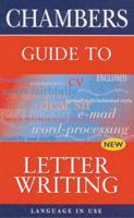Chambers Guide to Letter Writing