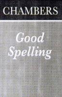 Chambers Good Spelling