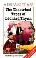 The Theatrical Tapes of Leonard Thynn