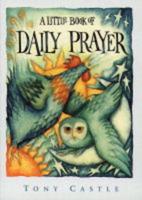A Little Book of Daily Prayer