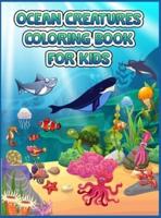 Ocean Creatures Coloring Book For Kids