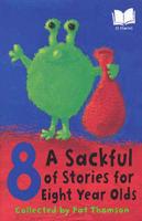 A Sackful of Stories for Eight Year Olds