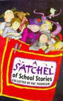 A Satchel of School Stories