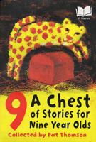A Chest of Stories for Nine Year Olds