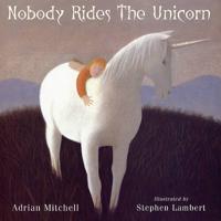 Nobody Rides the Unicorn