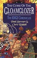 The Curse of the Gloamglozer