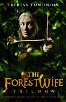 The Forestwife Trilogy