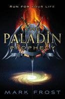 The Paladin Prophecy. Book 1