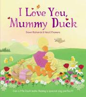 I Love You, Mummy Duck
