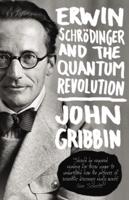 Erwin Schrödinger and the Quantum Revolution