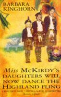 Miss McKirdy's Daughters Will Now Dance the Highland Fling