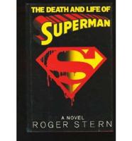 The Death and Life of Superman