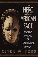 The Hero With an African Face