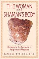 The Woman in the Shaman's Body