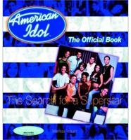 American Idol, the Search for a Superstar