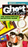 The Ghostwriter Detective Guide