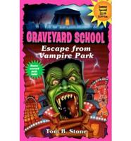 Graveyard 025:Escape from Vampire Park