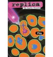 Replica: the Plague Trilogy #II - P