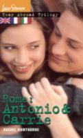 Rome, Antonio & Carrie