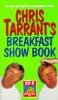 Chris Tarrant's Breakfast Show Book