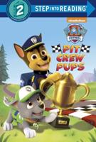 Pit Crew Pups (Paw Patrol). Step Into Reading(R)(Step 2)