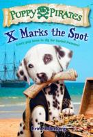 Puppy Pirates #2: X Marks the Spot. A Stepping Stone Book (TM)