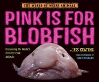 Pink Is for Blobfish