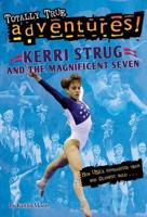 Kerri Strug and and the Magnificent Seven