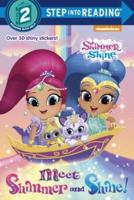 Meet Shimmer and Shine! (Shimmer and Shine). Step Into Reading(R)(Step 2)