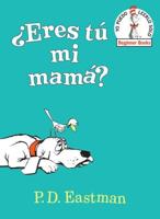 +Eres Tú Mi Mamá?