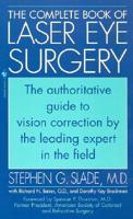 The Complete Book of Laser Eye Surgery