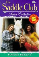 The Saddle Club Super Collection