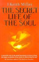 The Secret Life of the Soul