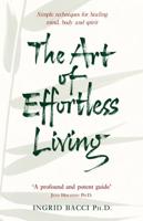 The Art of Effortless Living