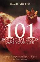 101 Foods That Could Save Your Life