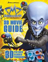 Megamind 3D Movie Guide