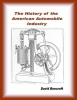 History of the American Automobile Industry