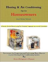 Heating & Air Conditioning Tips for Homeowners