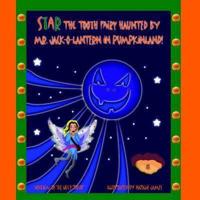 Star the Tooth Fairy Haunted By Mr. Jack-O-Lantern In Pumpkinland!