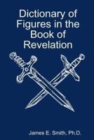 Dictionary of Figures in the Book of Revelation