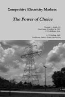 Competitive Electricity Markets: The Power of Choice