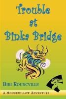 Trouble at Binka Bridge
