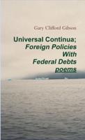 Universal Continua; Foreign Policies With Federal Debts