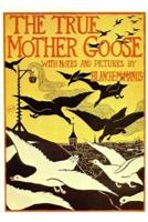 The True Mother Goose