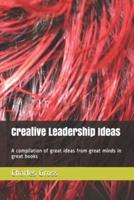 Creative Leadership Ideas