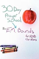 30 Day Prayer School