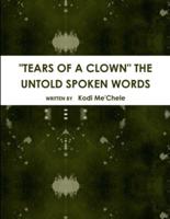 "Tears of a Clown" the Untold Spoken Words